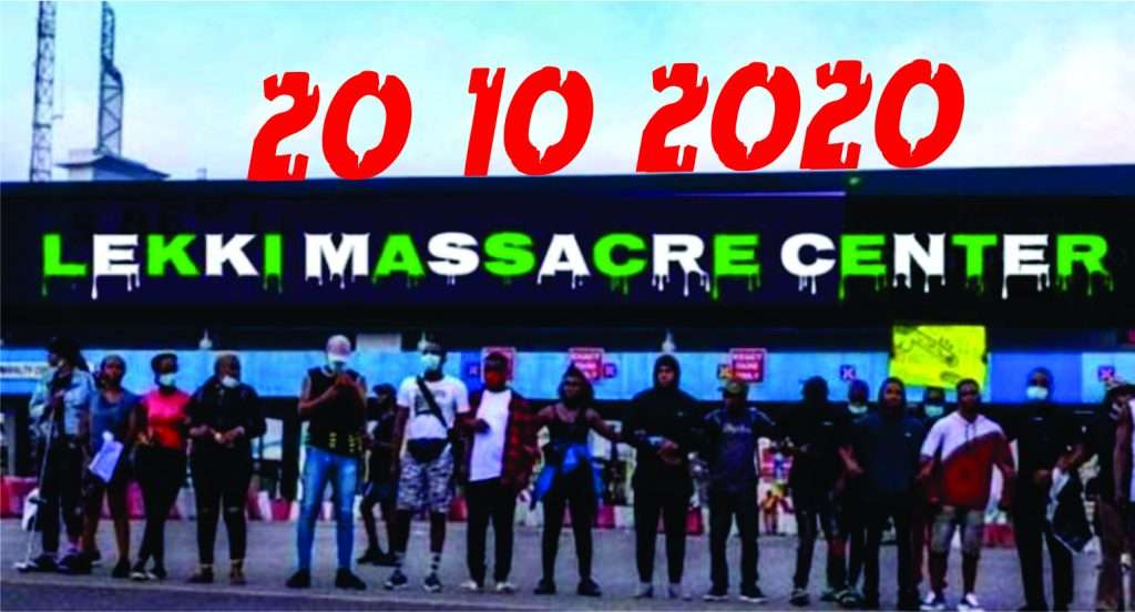 MY TRIBUTE TO THE VICTIMS OF 20.10.2020 LEKKI TOLLGATE MASSACRE BY THE NIGERIAN SOLDIERS